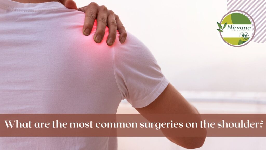 What are the most common surgeries on the shoulder? @DRSHOBHIT