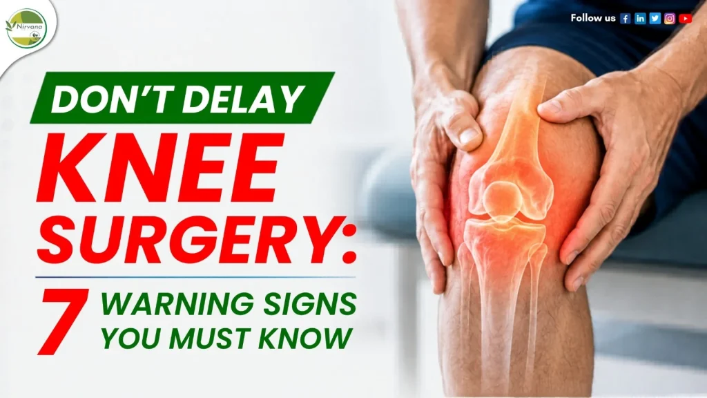 7 Warning Signs You Need Knee Surgery Dr. Shobhit Bhardwaj