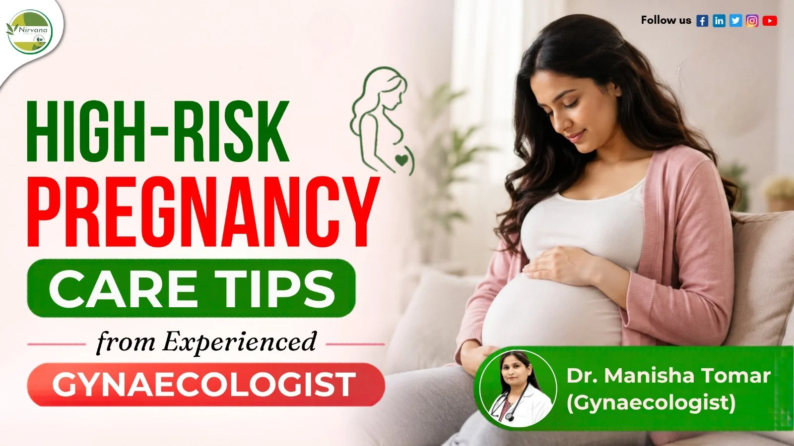 High-Risk Pregnancy Care Tips from Experienced Gynaecologist in Noida